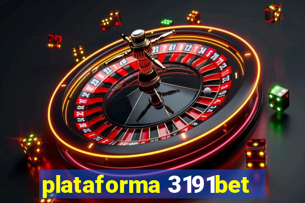plataforma 3191bet